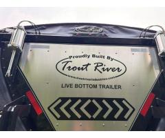 2027 TROUT RIVER LIVE BOTTOM TRI-AXLE
